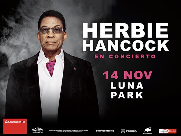 Herbie Hancock, la leyenda viva del jazz, anunció su show en Argentina! 14 de noviembre, Estadio Luna Park!