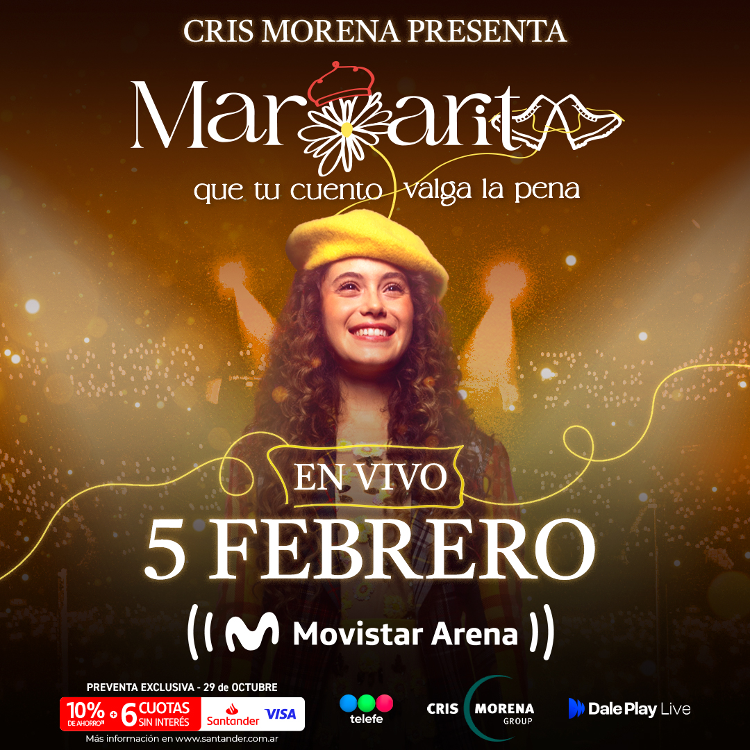 Margarita: Vuelve la eterna magia de Cris Morena! 5 de febrero en el Movistar Arena