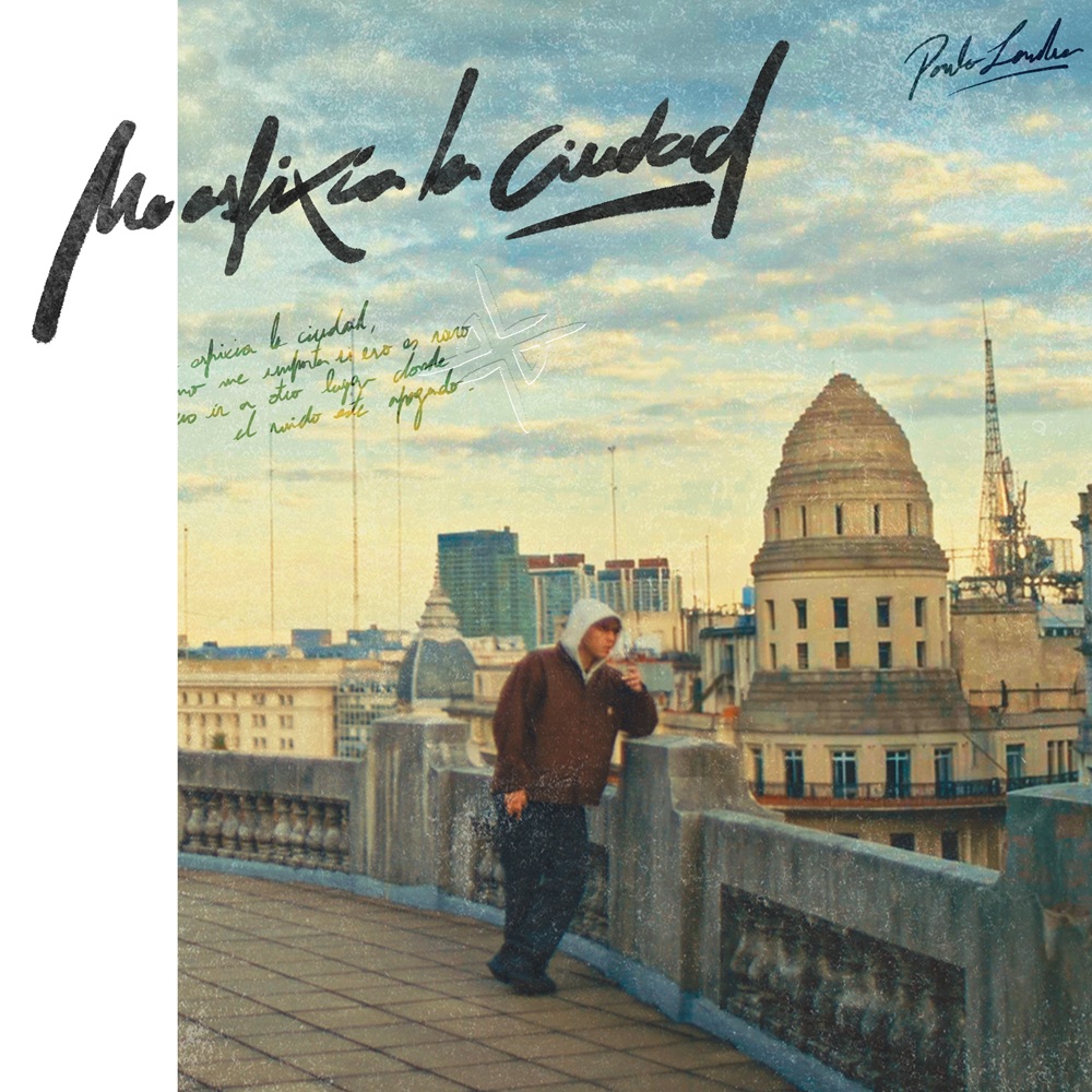 Llega "me asfixia LA CIUDAD", el nuevo single del próximo álbum de Paulo Londra 