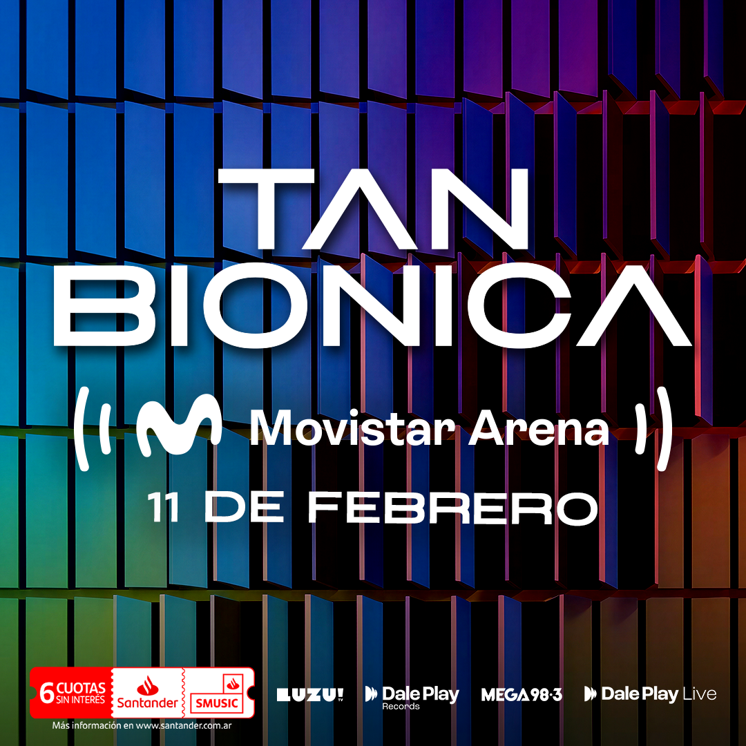 Tan Bionica confirmó su próximo show en el Movistar Arena