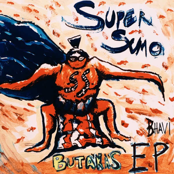 BHAVI presenta "Super Sumo", el primer single de su próximo EP Butakas!