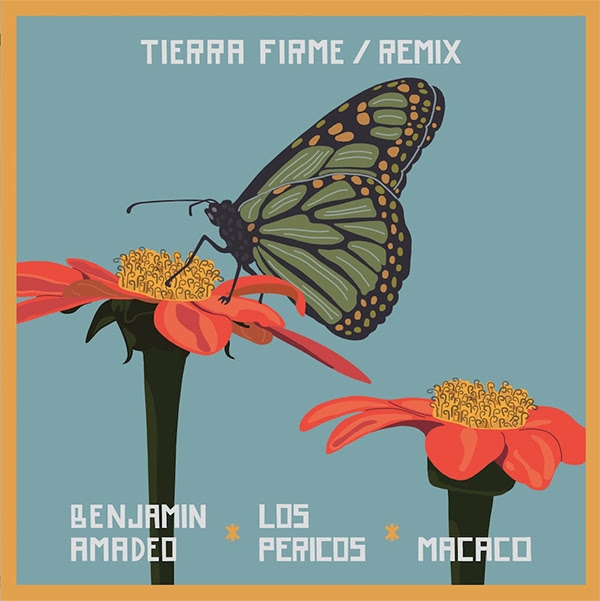 Benjamin Amadeo junto a Los Pericos y Macaco presenta "Tierra Firme Remix"