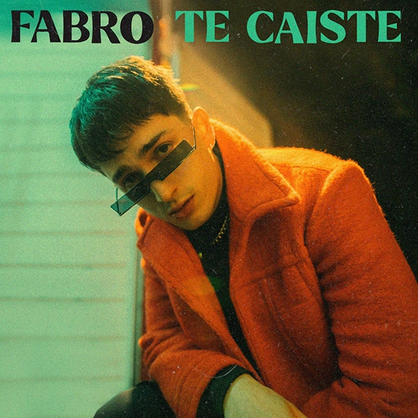 Fabro presenta "Te Caiste" su nuevo single y video!