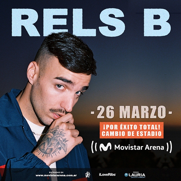 Por éxito total, Rels B muda su show al Estadio Movistar Arena! Nuevas localidades a la venta!