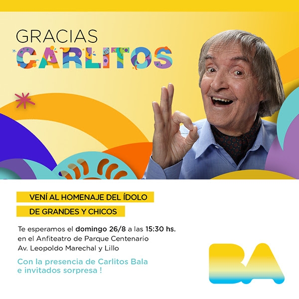 Gracias Carlitos! Homenaje a Carlitos Balá: Domingo 26 de Agosto, Anfiteatro Parque Centenario!