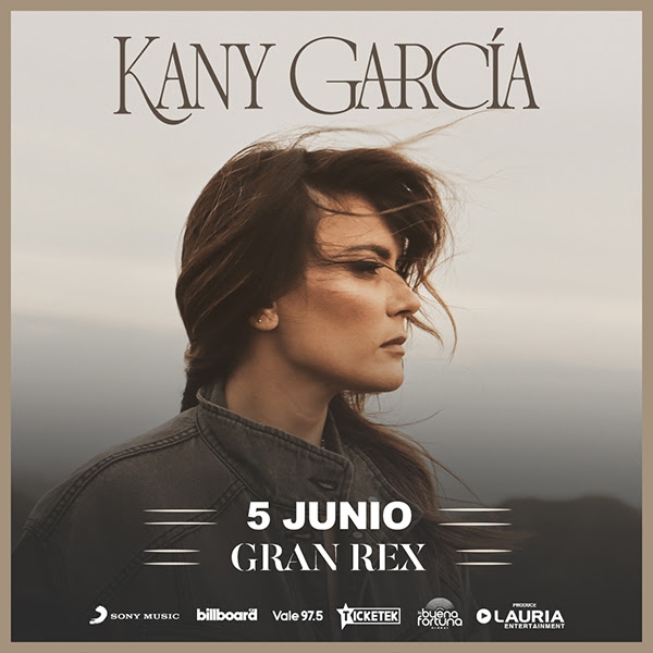 KANY GARCÍA llega a la Argentina con su nueva gira: 5 de Junio, Teatro Gran Rex