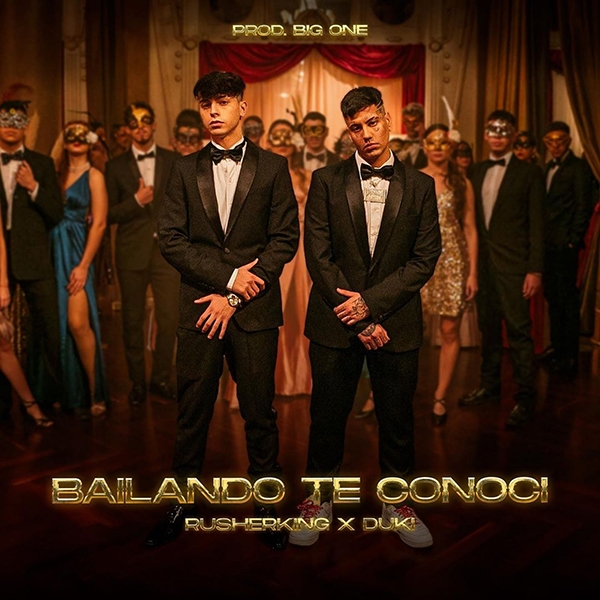 Rusherking x Duki se unen en "Bailando Te Conocí", single y video ya disponible!