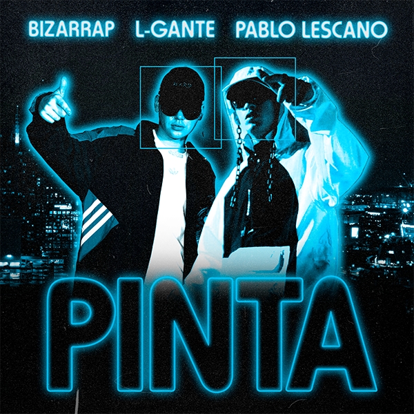 Bizarrap y L-Gante se unen a Pablo Lescano en "Pinta", la cortina musical de "El Marginal".