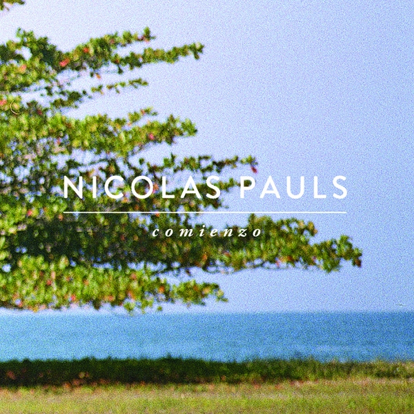 Conocé "Todavía", primer corte de Nicolás Pauls. El 15 de Abril se presenta en Bebop!