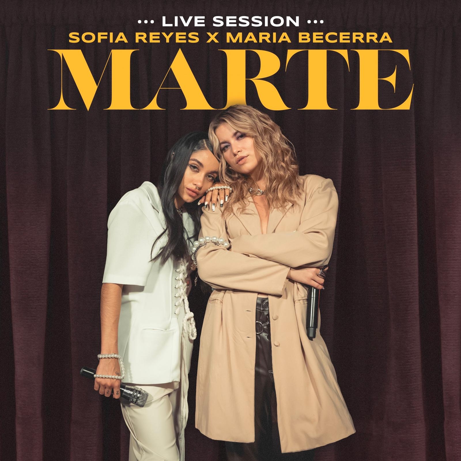 SOFÍA REYES y MARIA BECERRA se unen para el video de la versión en vivo de "Marte"