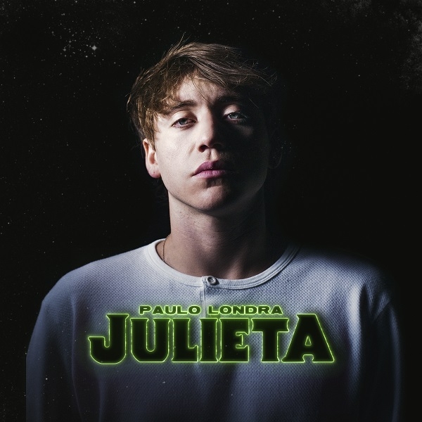 PAULO LONDRA lanza su muy esperado reggaetón "JULIETA"