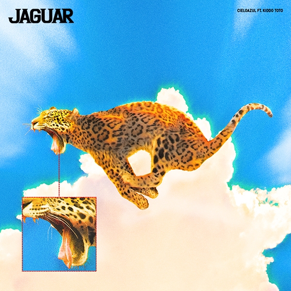 Cieloazul junto a Kiddo Toto, presenta "Jaguar" su nuevo single y video