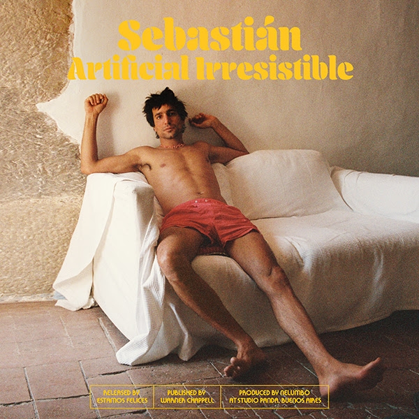 Sebastián presenta "Artificial Irresistible", segundo adelanto de su primer ep