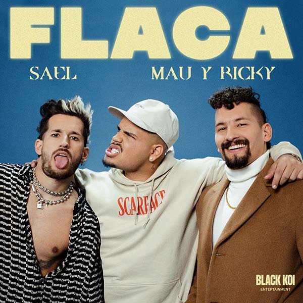 Sael une fuerzas con Mau y Ricky para su nuevo sencillo "Flaca"