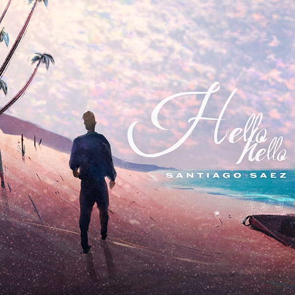 Santiago Saez presenta "Hello Hello", su single debut