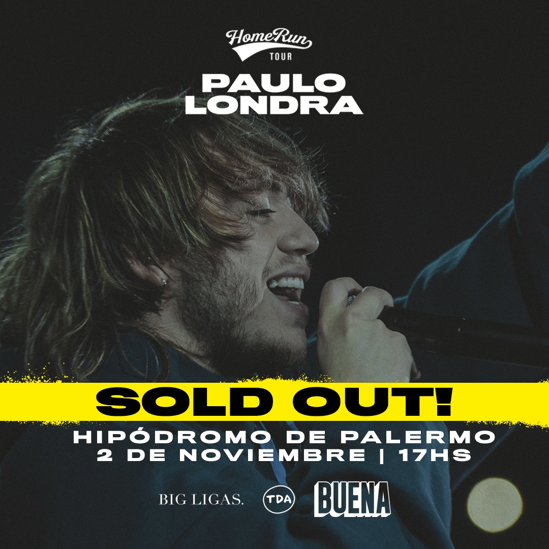 PAULO LONDRA anuncia Sold Out en el Hipódromo! Todo lo que tenes que saber del show más esperado del año!