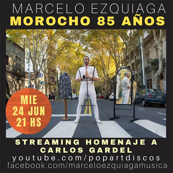 "Morocho 85 años" Streaming Homenaje a Gardel