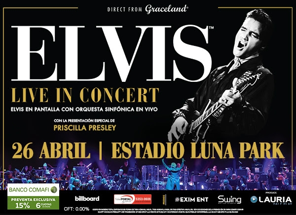 LLega a la Argentina ELVIS: LIVE IN CONCERT! Una experiencia única, el 26 de abril en el Estadio Luna Park!