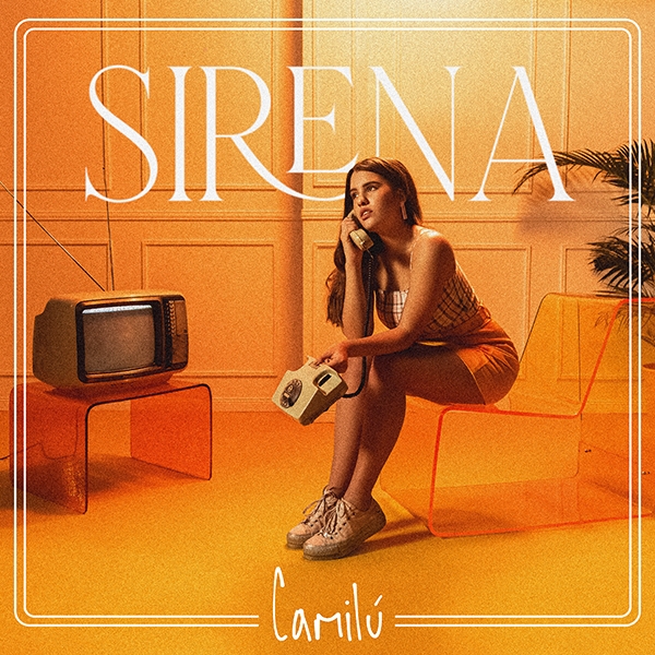 Camilú presenta "Sirena", single adelanto de su primer álbum