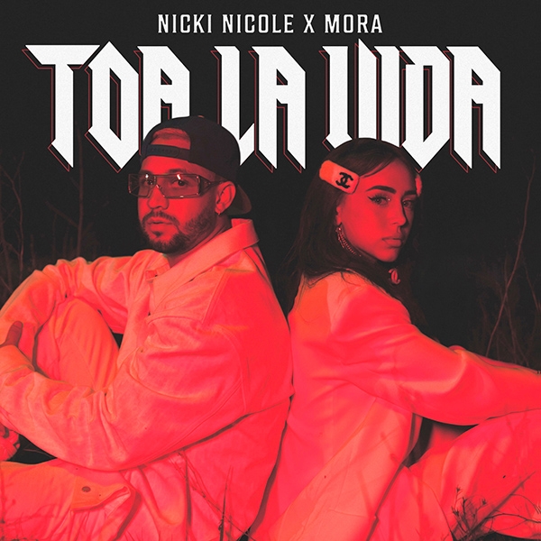 Nicki Nicole lanza su sencillo Toa La Vida junto a Mora