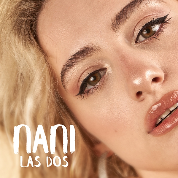 Nani presenta su single y video "Las Dos", ya disponible!
