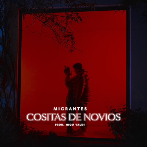 Migrantes nos invita a bailar pegaditos con "Cositas de Novios", nuevo single y video.