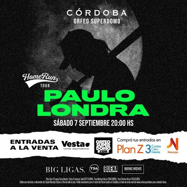 Paulo Londra llega con #HomeRunTour a Córdoba! 7 de septiembre, Orfeo Superdomo!