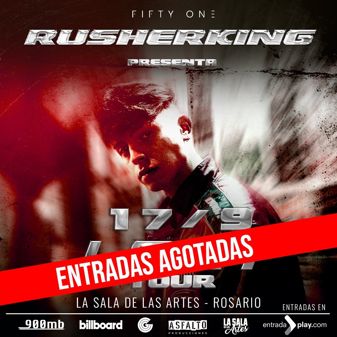 SOLD OUT - Rusherking agota localidades en Rosario a una semana de su show con Loba Tour!