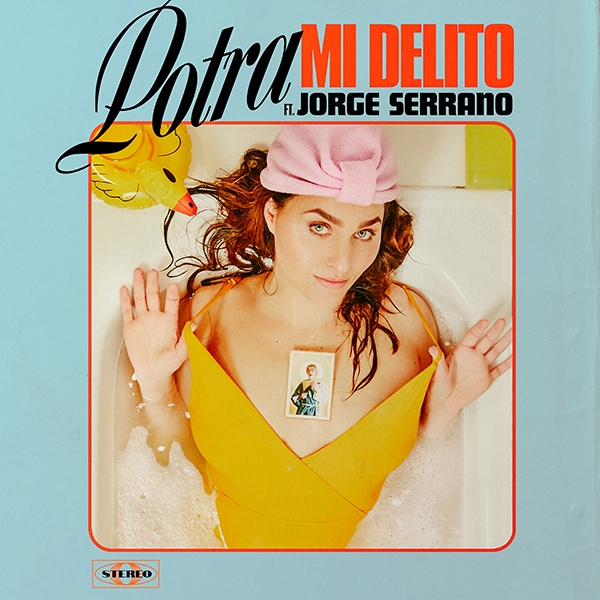Potra presenta "Mi Delito" junto a Jorge Serrano, nuevo single y video