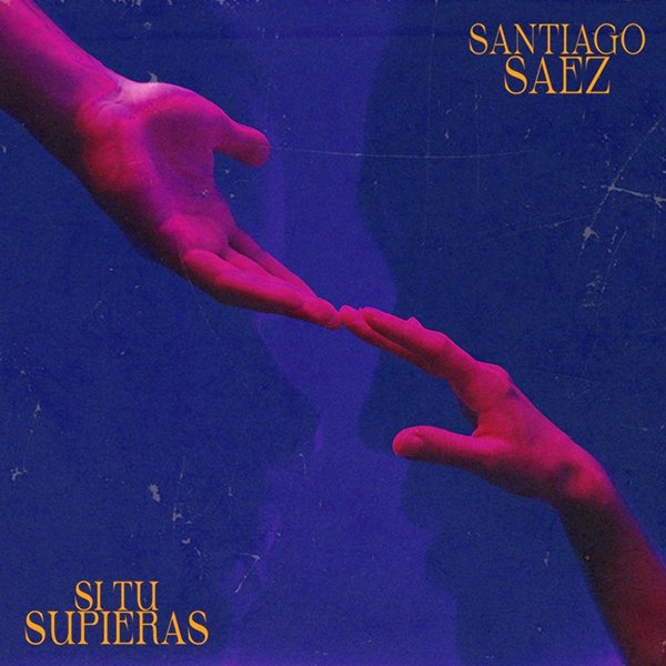 Santiago Saez presenta "Si Tu Supieras", segundo single y video!