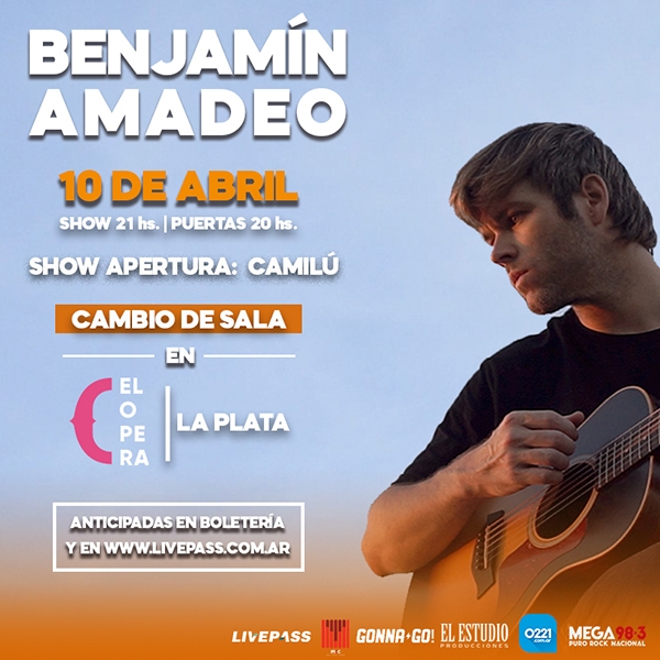 Benjamín Amadeo en La Plata: Nueva fecha y cambio de sala 10 de Abril | Teatro Opera
