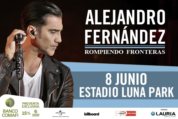 Alejandro Fernández anunció su show en Argentina! 8 de junio, Estadio Luna Park!
