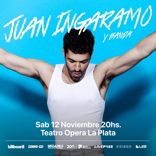 JUAN INGARAMO vuelve al Teatro Ópera de La Plata: 12 de NOVIEMBRE